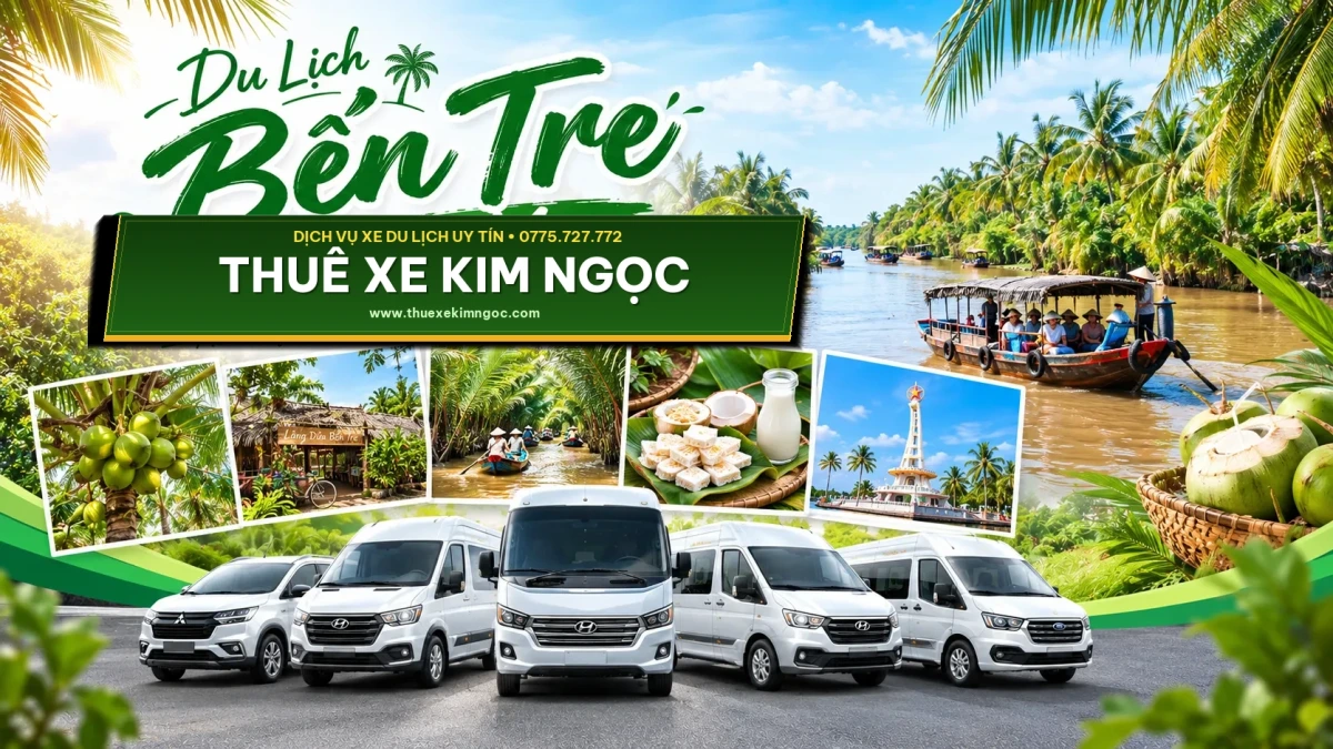 Thuê Xe Đi Bến Tre Giá Rẻ – Dịch Vụ Xe 4-7-16-29-45 Chỗ Đời Mới.