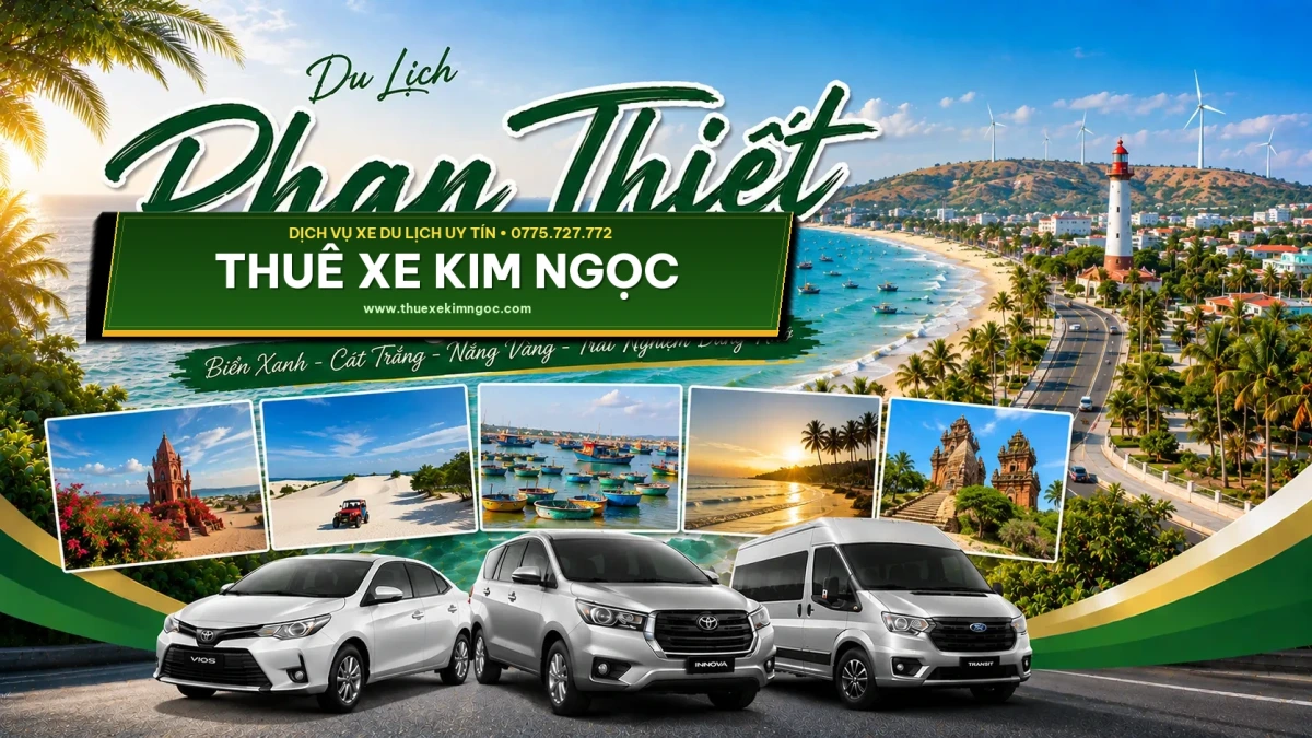 Thuê Xe 16 Chỗ Đi Phan Thiết – Mũi Né Cao Tốc 2 Giờ 15 Phút Trọn Gói