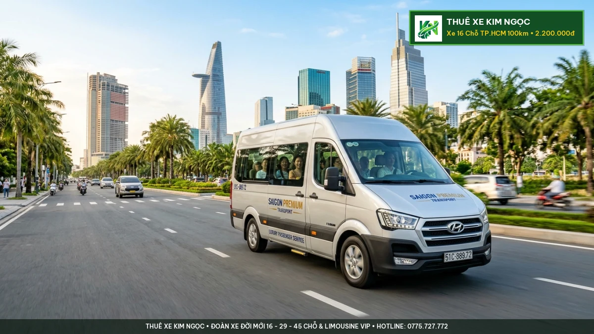 Thuê Xe 16 Chỗ Đi Các Tỉnh Từ TP.HCM - Thuê Xe Kim Ngọc